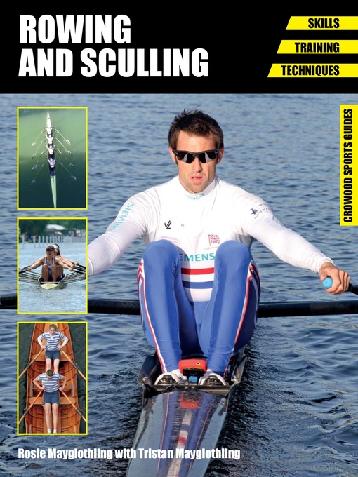 Title details for Rowing and Sculling by Rosie Mayglothling - Available